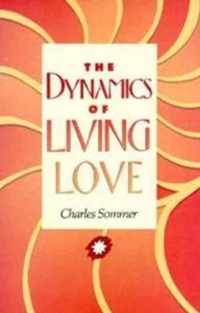 Dynamics of Living Love