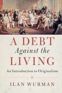 A Debt Against the Living