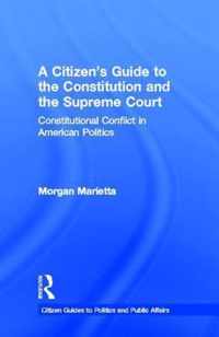 A Citizen's Guide to the Constitution and the Supreme Court