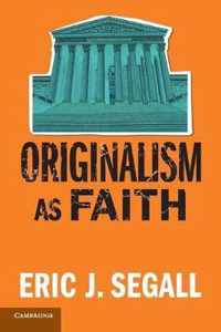 Originalism as Faith