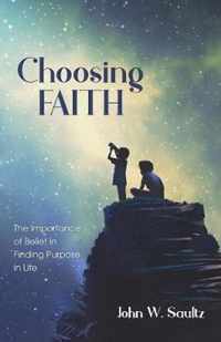 Choosing Faith