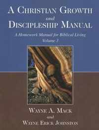 A Christian Growth and Discipleship Manual, Volume 3