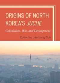 Origins of North Korea's Juche