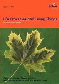 Life Processes and Living Things