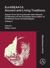 EurASEAA14 Volume I: Ancient and Living Traditions