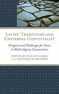 Living Traditions and Universal Conviviality