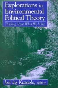 Explorations in Environmental Political Theory