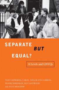 Separate But Equal?