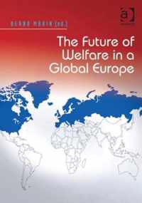 The Future of Welfare in a Global Europe