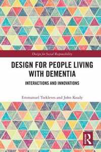 Design for People Living with Dementia