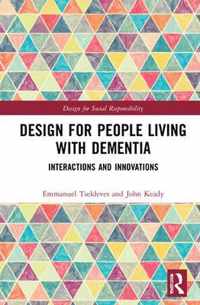 Design for People Living with Dementia