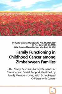 Family Functioning in Childhood Cancer among Zimbabwean Families