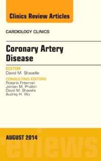 Coronary Artery Disease, An Issue of Cardiology Clinics