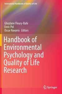 Handbook of Environmental Psychology and Quality of Life Research