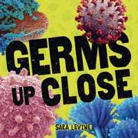 Germs Up Close