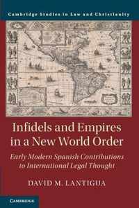 Infidels and Empires in a New World Order