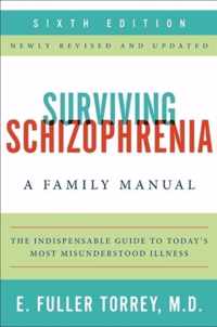 Surviving Schizophrenia