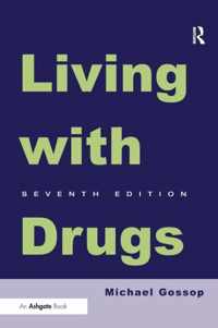 Living With Drugs