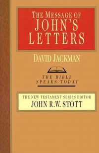 The Message of John's Letters