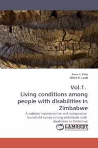 Vol.1. Living conditions among people with disabilities in Zimbabwe