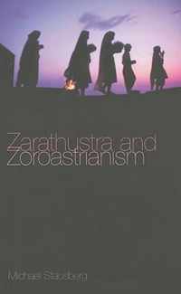 Zarathustra and Zoroastrianism