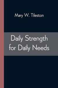 Daily Strength for Daily Needs