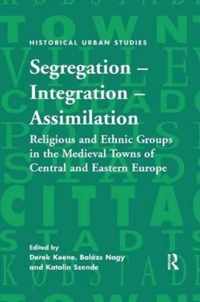 Segregation - Integration - Assimilation