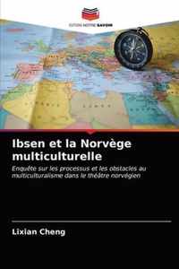 Ibsen et la Norvege multiculturelle