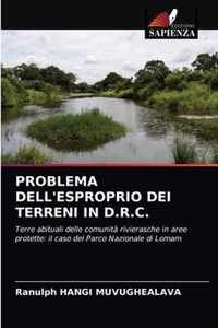 Problema Dell'esproprio Dei Terreni in D.R.C.