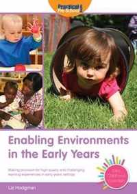 Enabling Environments in the Early Years