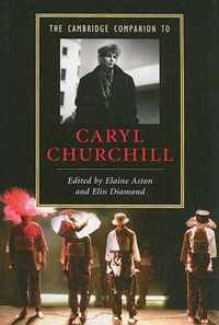 The Cambridge Companion to Caryl Churchill