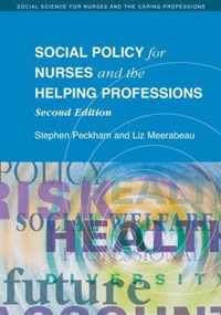 Social Policy for Nurses and the Helping Professions