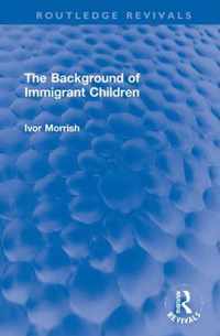 The Background of Immigrant Children