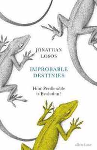 Improbable Destinies