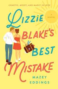 Lizzie Blakes Best Mistake