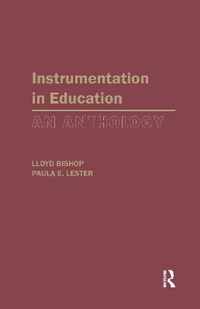 Instrumentation in Education: An Anthology