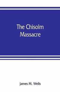 The Chisolm massacre