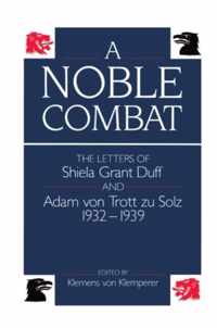 A Noble Combat