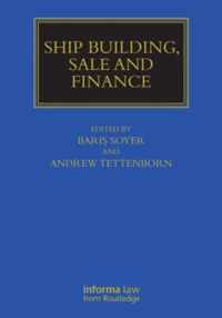 Ship Building, Sale and Finance