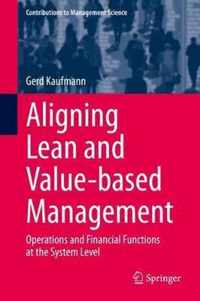 Aligning Lean and Value-based Management