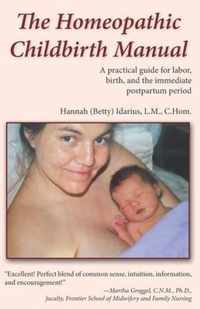 The Homeopathic Childbirth Manual