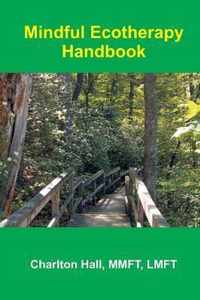 Mindful Ecotherapy Handbook