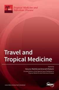 Travel and Tropical Medicine