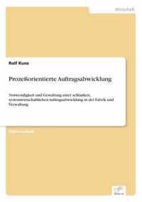 Prozessorientierte Auftragsabwicklung