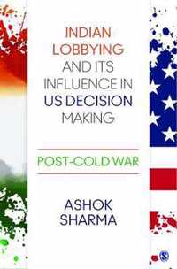 Indian Lobbying and its Influence in US Decision Making