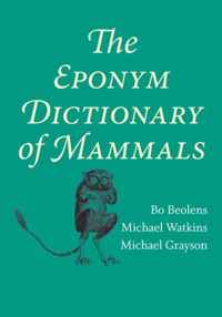 The Eponym Dictionary of Mammals