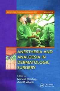 Anesthesia and Analgesia in Dermatologic Surgery