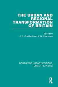 The Urban and Regional Transformation of Britain