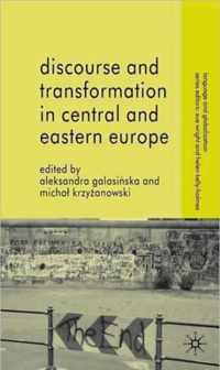 Discourse and Transformation in Central and Eastern Europe