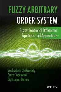 Fuzzy Arbitrary Order System Fuzzy Fract